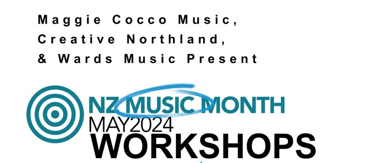 NZ Music Month Workshops Whangarei