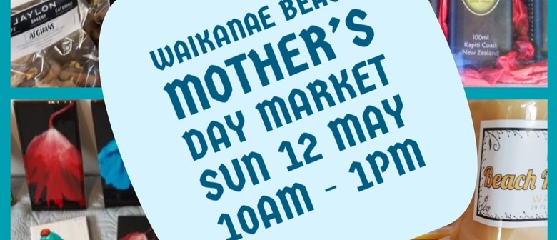 The Waikanae Beach Mothers Day Indoor Market