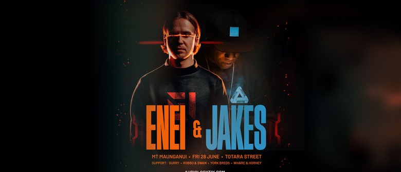 Enei & Jakes (Critical Music) - Tauranga
