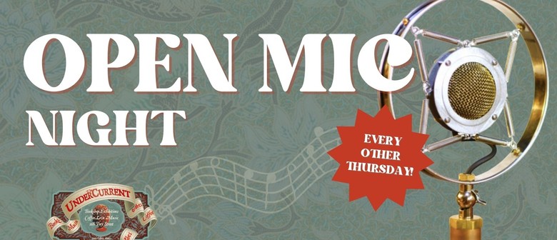 Open Mic At the Undercurrent