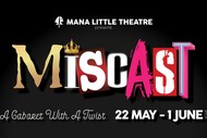 Image for event: Miscast - The Cabaret With a Twist!