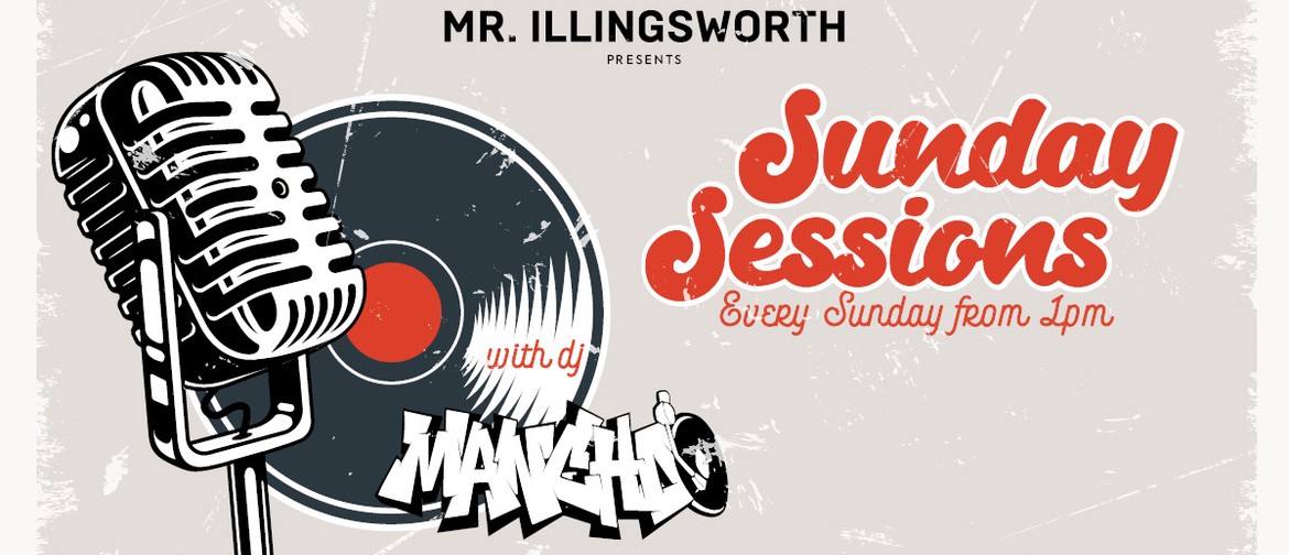 DJ Manchoo Sundays at Mr Illingsworth