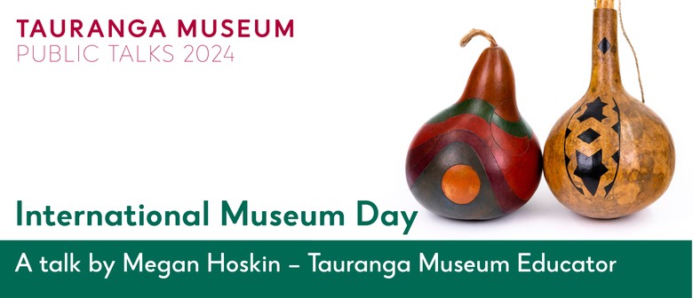 International Museum Day - A Talk by Megan Hoskin: CANCELLED