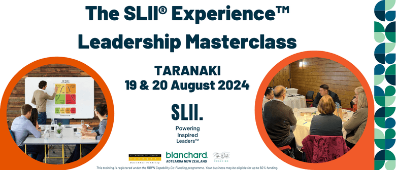 The SLII® Experience™ Leadership Masterclass Taranaki