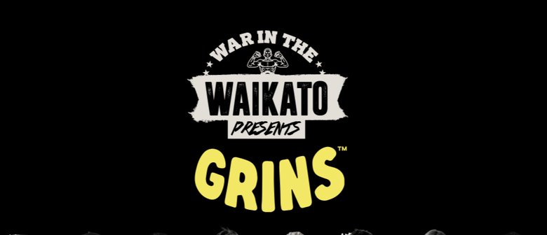 War in the Waikato Clash of Trades Sponsored by Grins