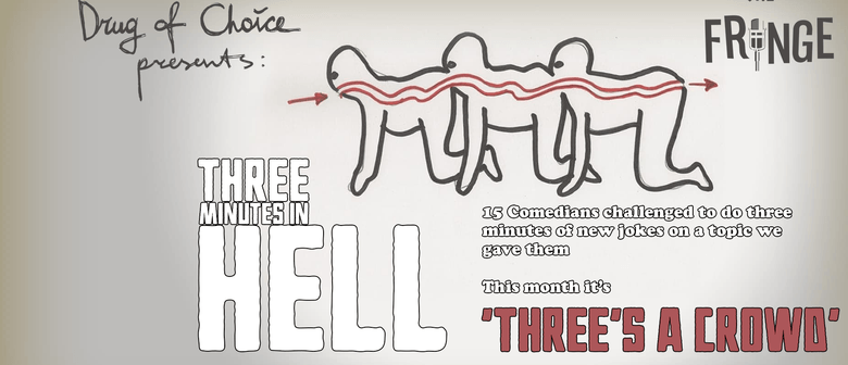 Three Minutes In Hell : Three Is a Crowd
