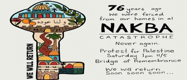 Protest for Palestine - Nakba: Never Again
