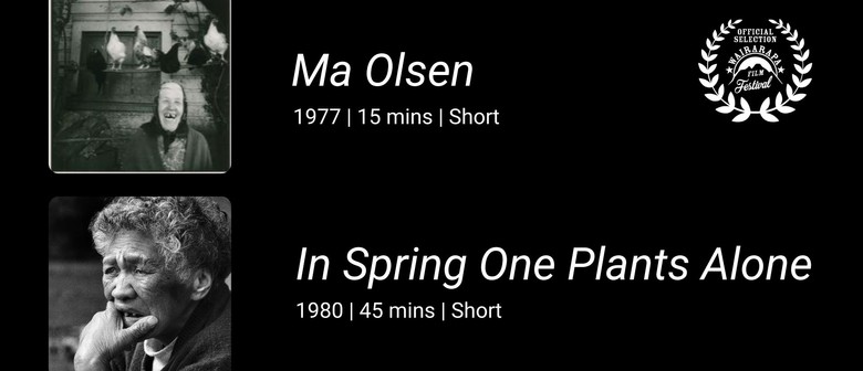 Waifilmfest Presents Ma Olsen - In Spring One Plants Alone