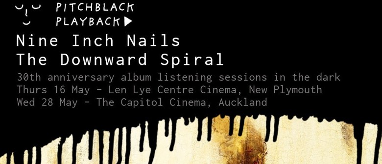 Pitchblack Playback: Nine Inch Nails 'The Downward Spiral'