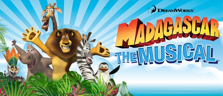 Madagascar The Musical - Auckland