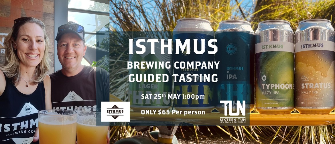 Isthmus Guided tasting and education session