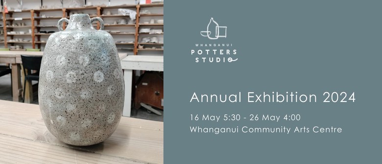 Whanganui Potters Studio Annual Exhibition