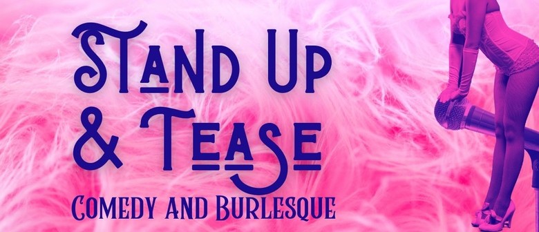 Stand up & Tease