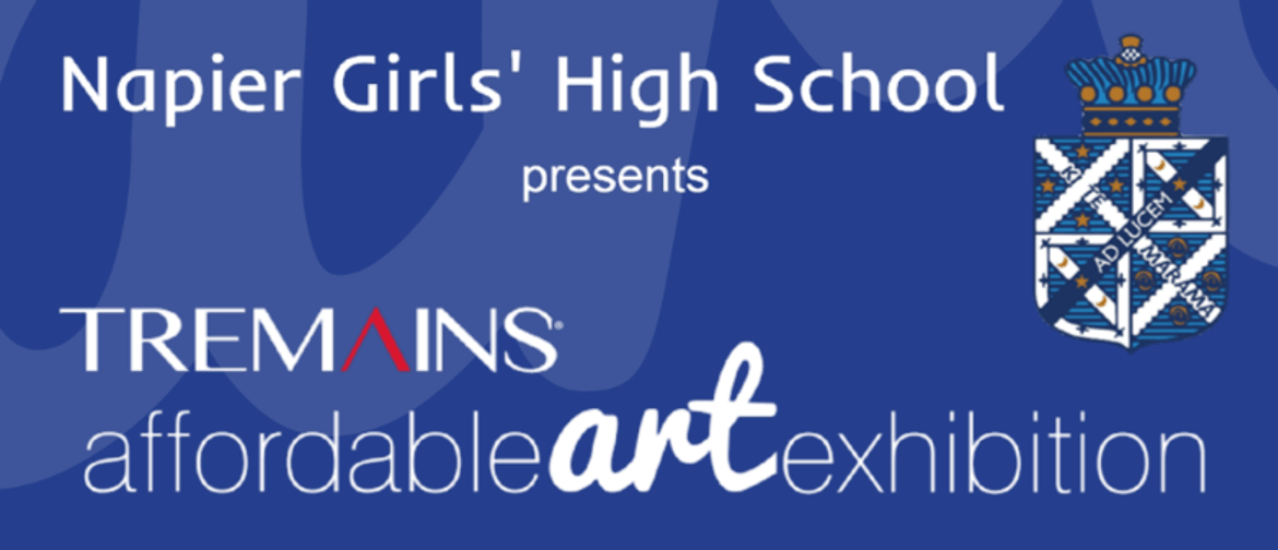 Napier Girls' High School presents the Tremains Affordable Art Exhibition