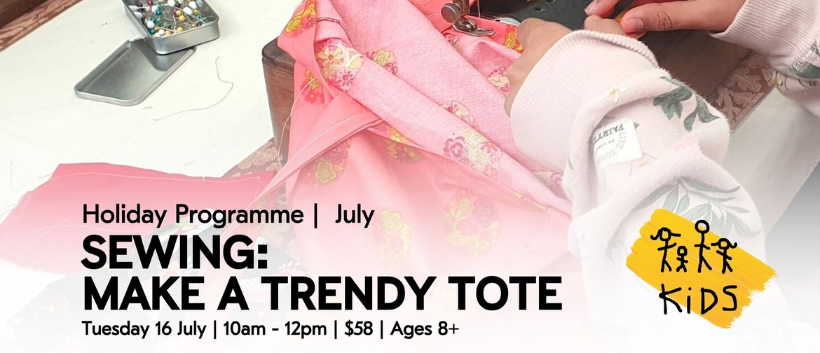 Sewing: Make a Trendy Tote - Holiday Programme @ Uxbridge