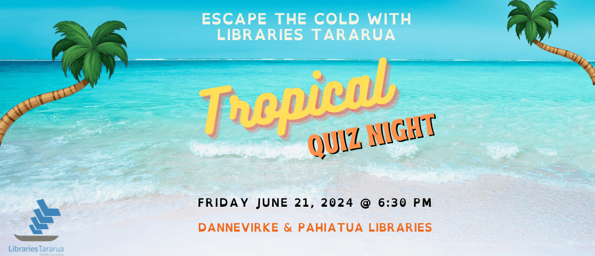 Tropical Quiz Night Tropical Quiz Night