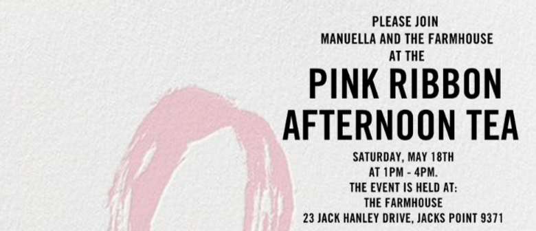 Pink Ribbon Afternoon Tea - Queenstown - Eventfinda