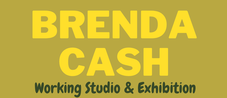Brenda Cash Exhibition and Studio