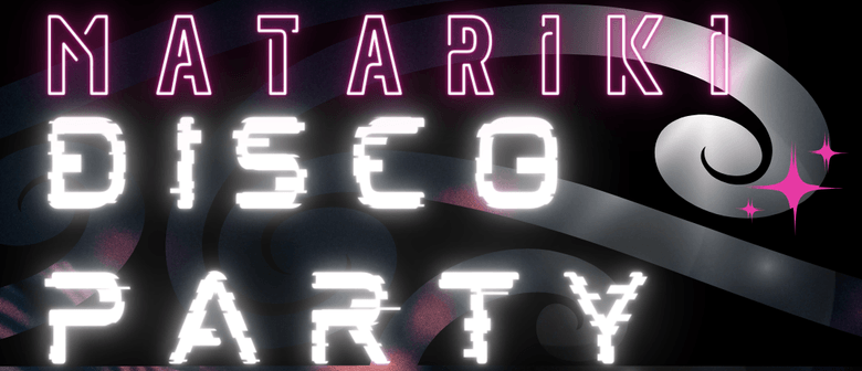 Matariki Disco Party