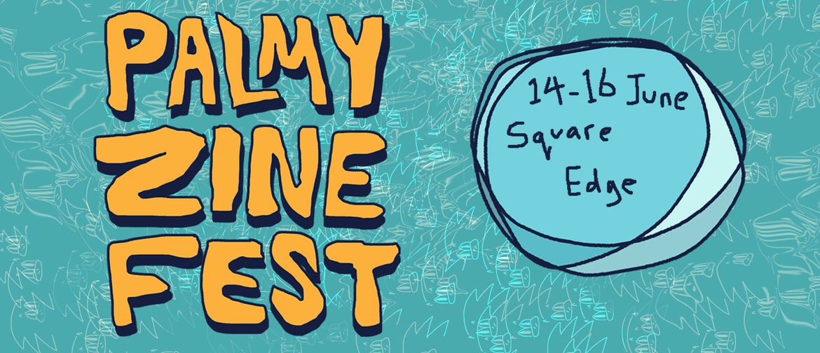 Palmy Zine Fest Palmy Zine Fest