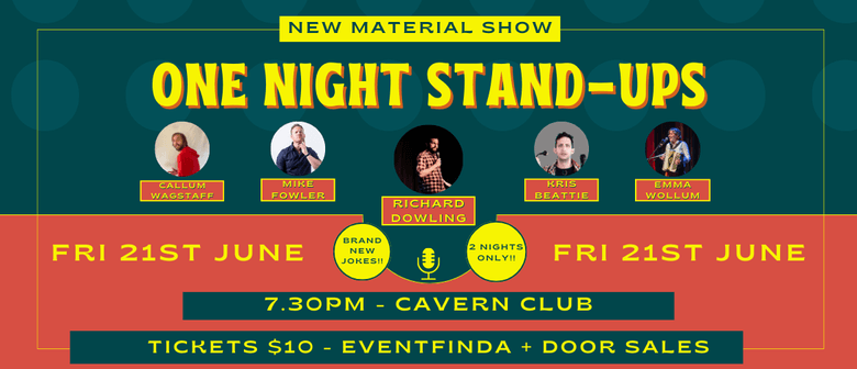 One Night Stand-ups - New Material Show