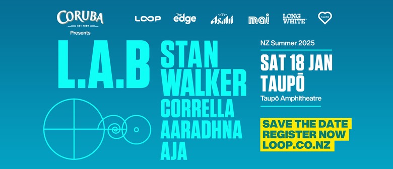 L.A.B, Stan Walker & Friends