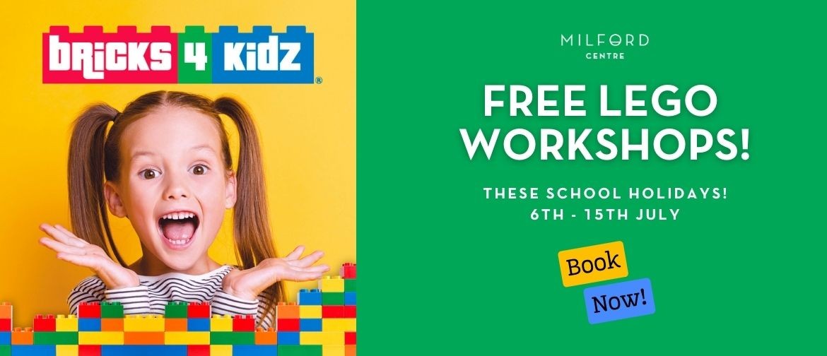 Bricks 4 Kidz - LEGO Workshop! FREE LEGGO WORKSHOP FOR KIDS AT MILFORD CENTRE