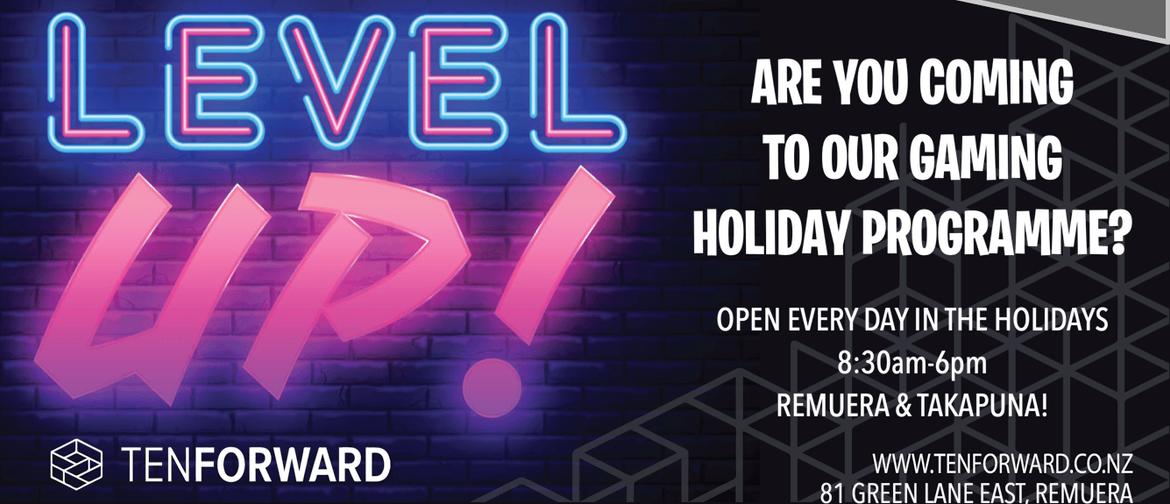 TenForward Kids Gaming Holiday Programme - Takapuna Are You Coming to our Gaming Holiday Programme?