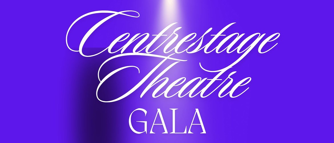 Centrestage Theatre Company Gala