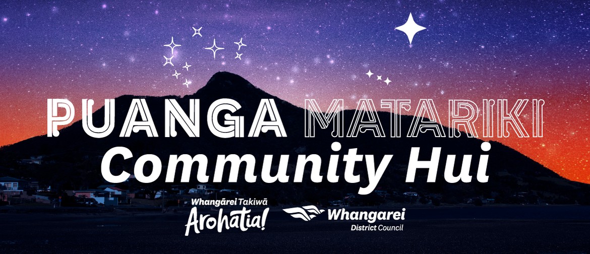 Puanga Matariki Community Hui Puanga Matariki Community Hui