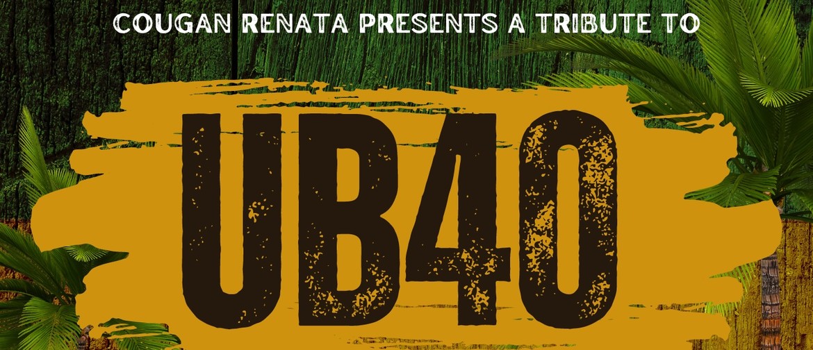 UB40 Tribute Show with Cougan Renata - Sunday Session