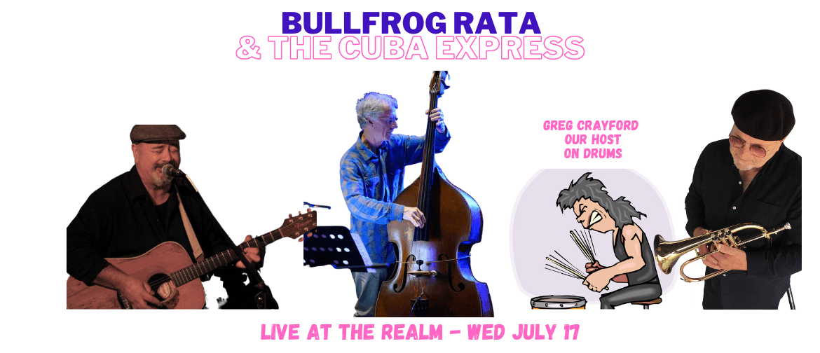 Bullfrog Rata & The Cuba Express Bullfrog Rata & The Cuba Express
