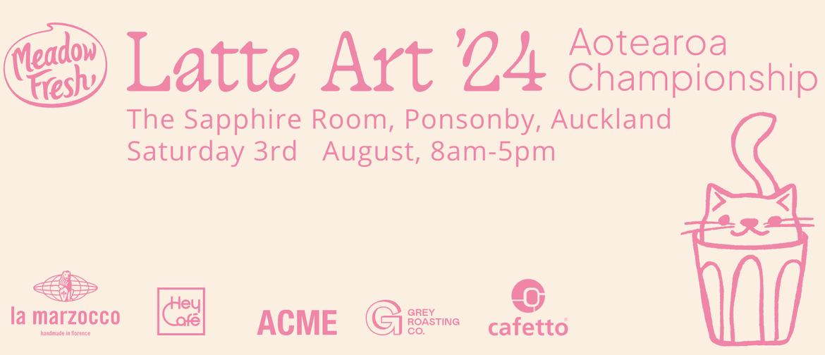 Aotearoa Latte Art Championship '24 Aotearoa Latte Art Championship '24