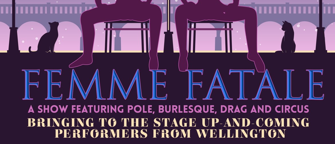 Bad Kitty Cabaret: Femme Fatale Bad Kitty Cabaret: Femme Fatale