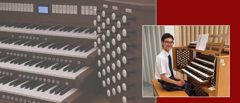 Organ Recital by Sea-am Thompson, Cathedral Organ Scholar