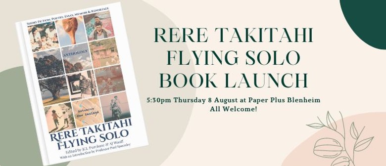 Book Launch Rere Takitahi Flying Solo