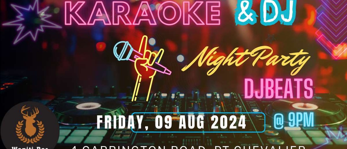 Karaoke & DJ Night