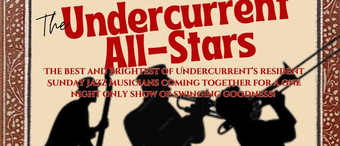 All Stars at The Undercurrent