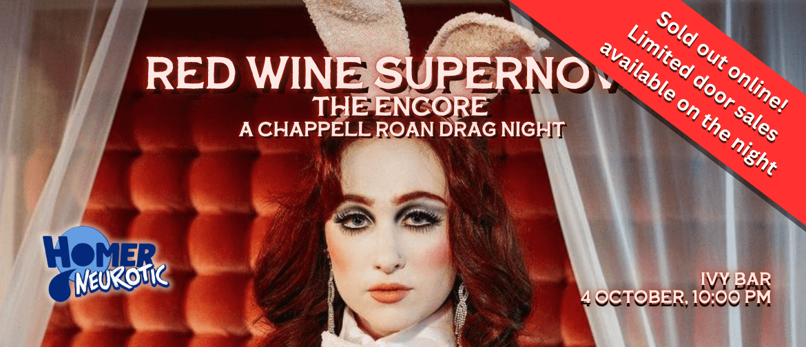 Red Wine Supernova - The Encore - A Chappell Roan Drag Night