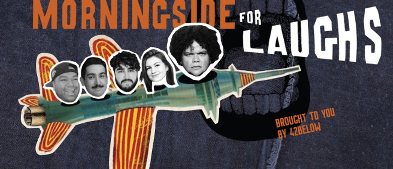Morningside for Laughs Morningside for Laughs