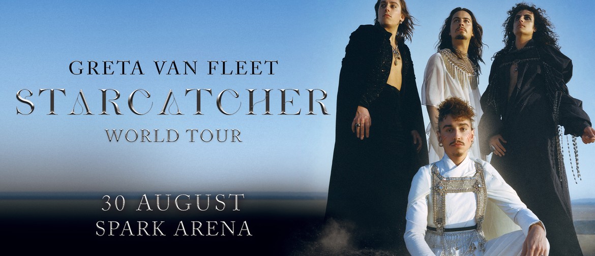 Greta Van Fleet | Starcatcher World Tour Greta Van Fleet | Starcatcher World Tour