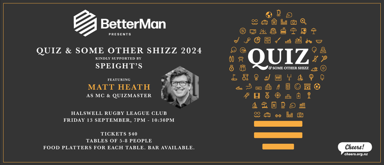 BetterMan presents Quiz & Some Other Shizz 2024