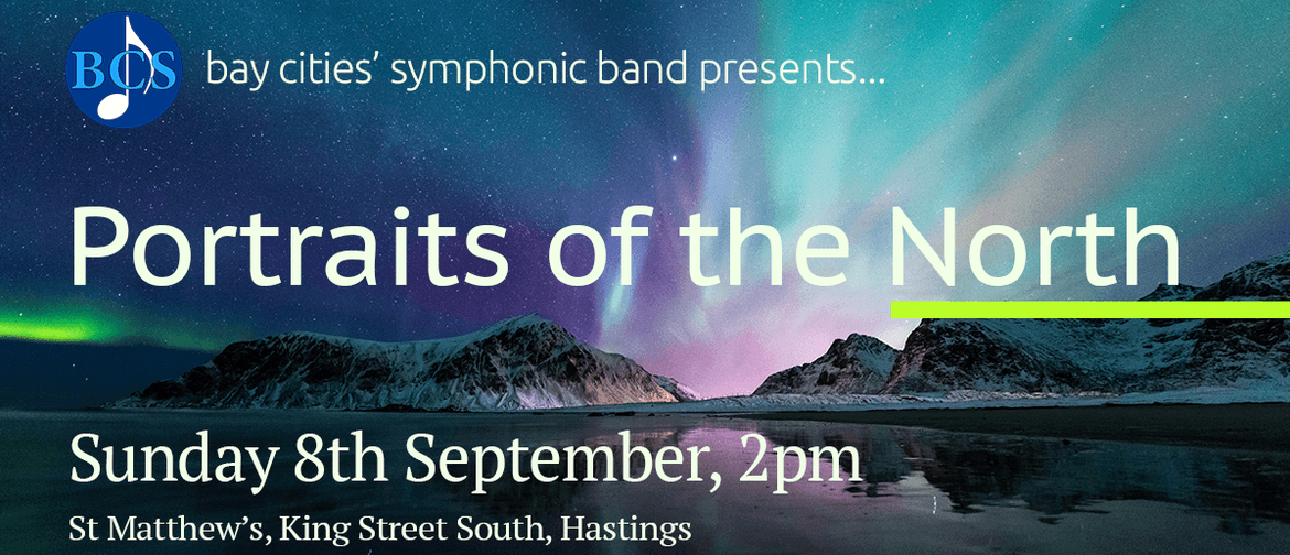 Bay Cities' Symphonic Band Presents: Portraits of the North