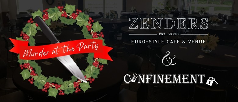 Murder At The Party - Christmas Event at Zenders