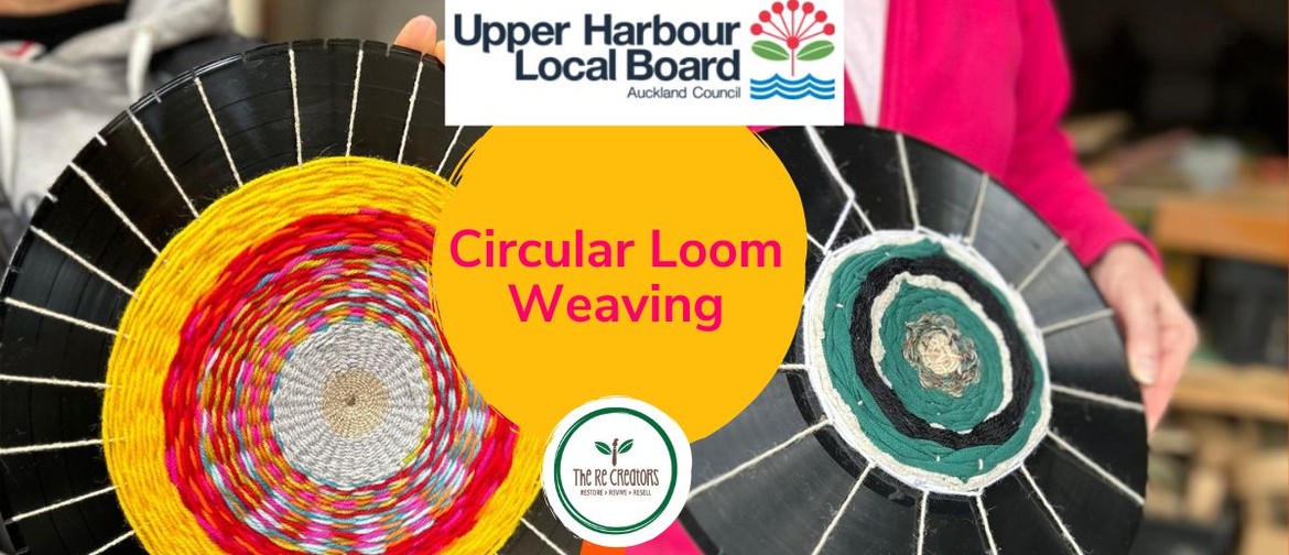 Circular Loom Weaving With the Recreators Circular Loom Weaving With the Recreators