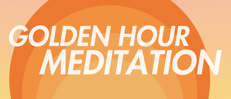 Immersive Somatic Meditation: Golden Hour