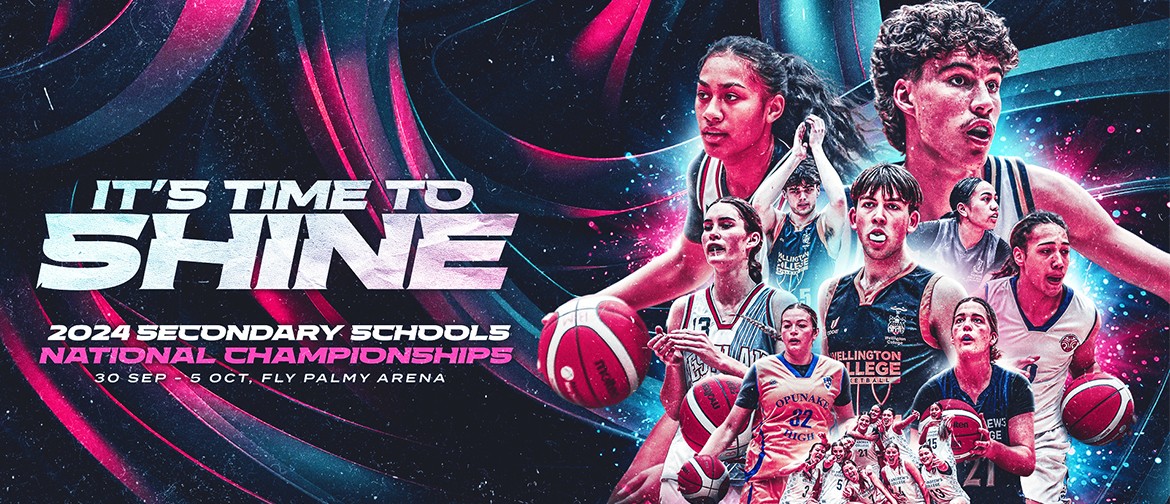 BBNZ Secondary Schools Nationals 2024 - TimeToShine