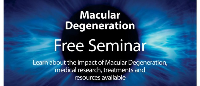 Macular Degeneration Seminar