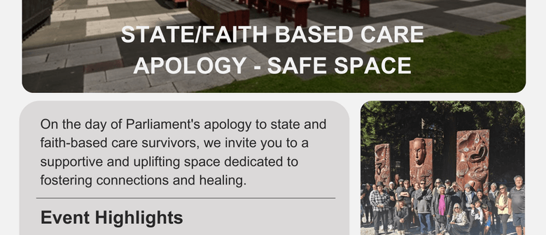 State and Faith Based Care Apology Safe Space