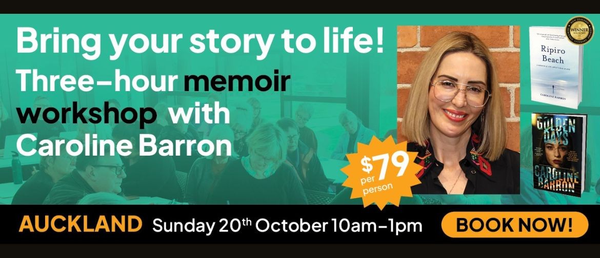 Memoir Workshop With Caroline Barron: Auckland / Tāmaki A picture of Caroline Barron and her two books, plus Auckland Memoir Workshop details